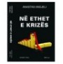 Në ethet e krizës