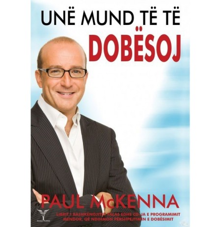 Paul McKenna - Une mund te te dobesoj