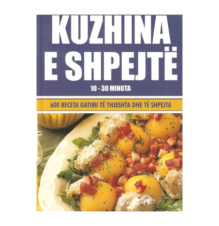 Receta gatimi - Kuzhina e shpejte