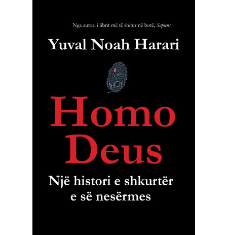 Homo Deus – Një histori e shkurtër e së nesërmes