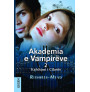 Akademia e vampireve 2