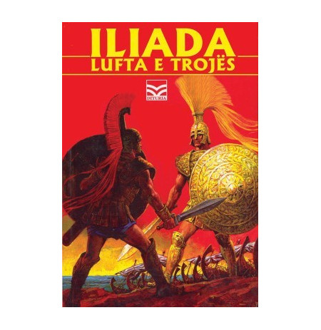 Iliada. Lufta e Trojës - p