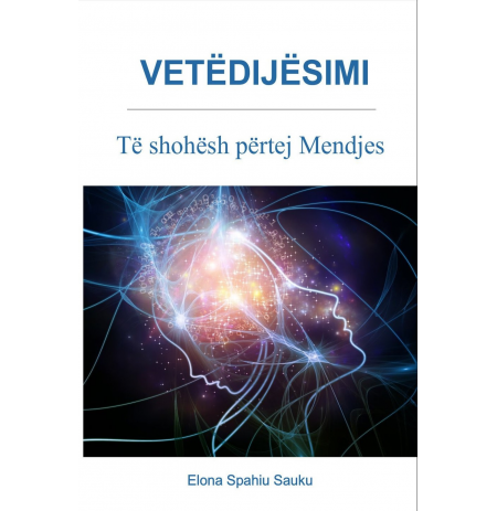 Vetedijesimi, te shohesh pertej mendjes