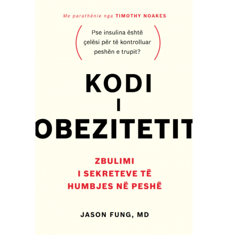 Kodi i obezitetit – zbulimi i sekreteve te humbjes ne peshe