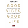 Good Vibes - Good Life (sq)