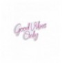 Ndriçim Plastik dekorativ Led Wallxpert Good Vibes Only 2 - Pink